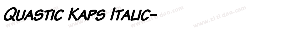 Quastic Kaps Italic字体转换